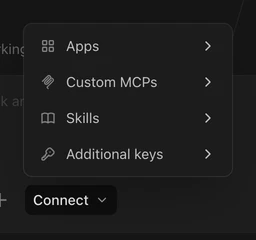 The composer's Connect menu with Apps, Custom MCPs, Skills, and Additional keys